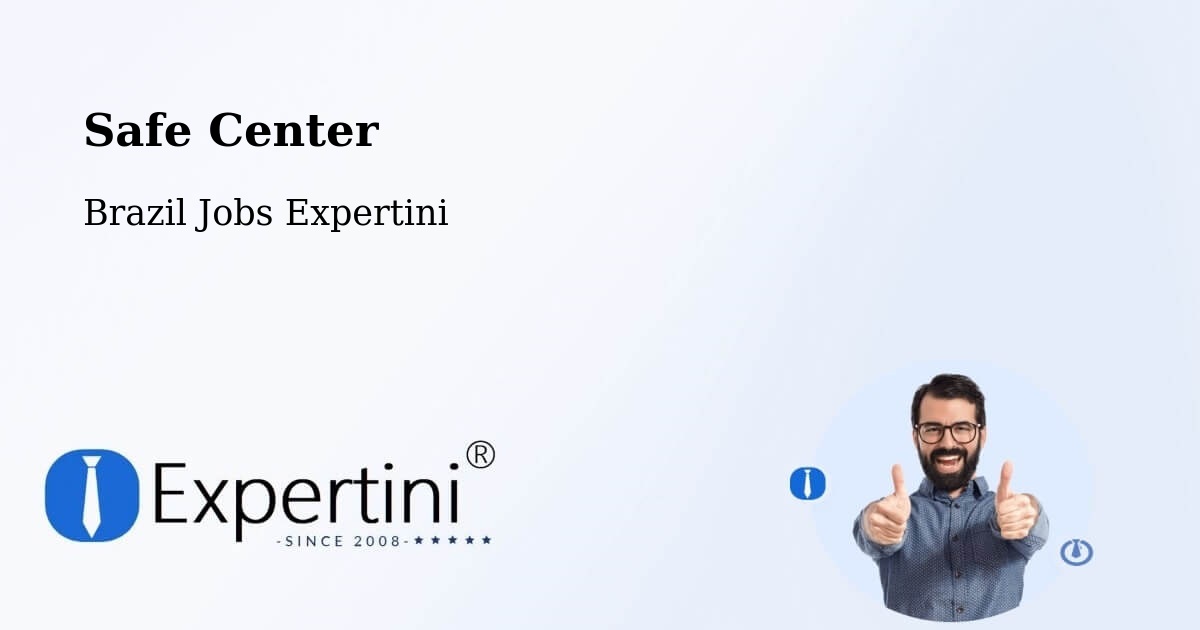 Safety Center – Viseu - Brazil Jobs Expertini